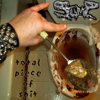 Stump - A Total Piece Of Shit (2004)