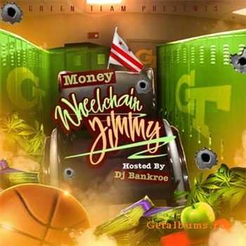 Money - Wheelchair Jimmy (2012) Money - Wheelchair Jimmy (2012)