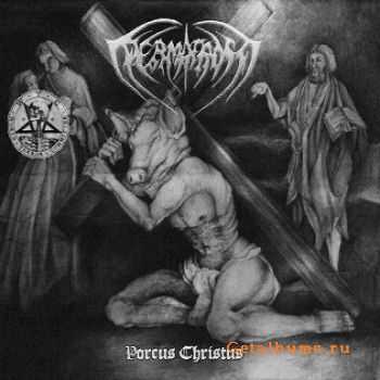 Permafrost - Porcus Christus [EP] (2012)