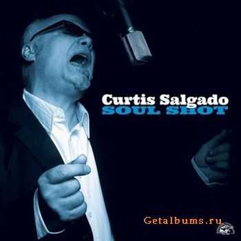 Curtis Salgado - Soul Shot (2012)