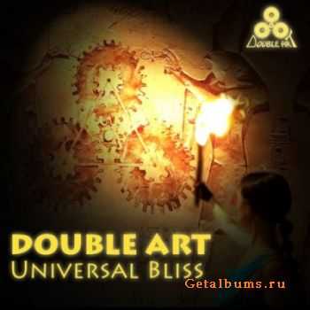 Double Art  - Universal Bliss [Single] (2012)