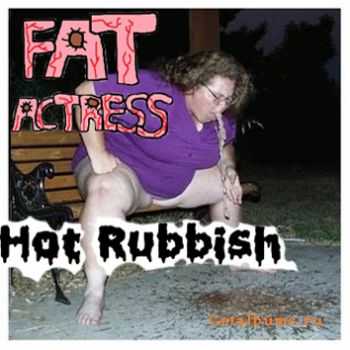 Fat Actress - Hot Rubbish (2011) Fat Actress - Hot Rubbish (2011)