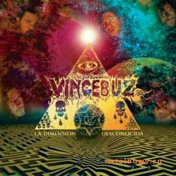 Vincebuz - La Dimension Desconocida (2009)