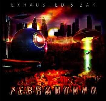 Exhausted & Zak (828FAM) — РеBRANDинг (2012) Exhausted & Zak (828FAM) — РеBRANDинг (2012)
