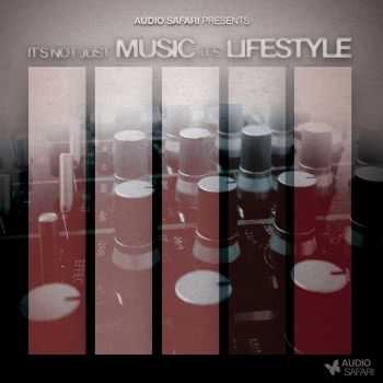 VA - It's Not Just Music It's Lifestyle (Vol 1) (2012) VA - It's Not Just Music It's Lifestyle (Vol 1) (2012)