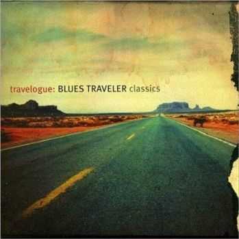 Blues Traveler - Travelogue Blues Traveler Classics (2002)