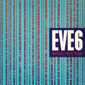 Eve 6 - Speak In Code (2012) Eve 6 - Speak In Code (2012)