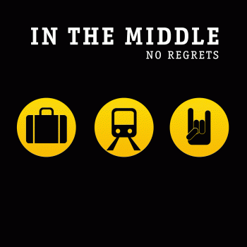 In The Middle - No Regrets (EP) (2012)