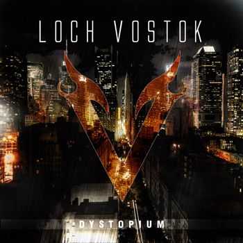 Loch Vostok - Dystopium  (2011)