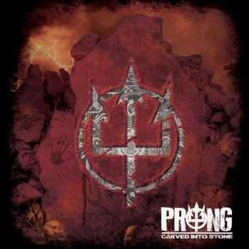 Prong  - Carved Into Stone (2012)