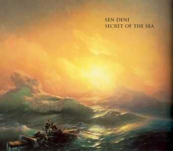 Sen Deni - Secret of the Sea (2012)