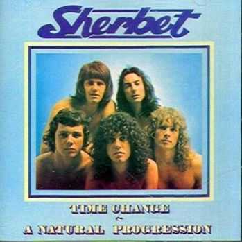 Sherbet - Time Change... A Natural Progression (1972)