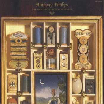 Anthony Phillips - Archive Collection Volume Two (2004)