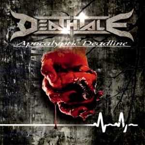 Deathtale - Apocalyptic Deadline (2012) Deathtale - Apocalyptic Deadline (2012)