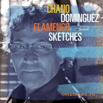 Chano Dominguez - Flamenco Sketches (2012)