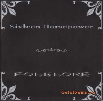 Sixteen Horsepower - Folklore (2002) 