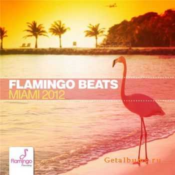 VA - Flamingo Beats Miami 2012 (2012)