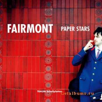 Fairmont - Paper Stars (2012)