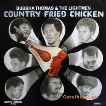 Bubbha Thomas & The Lightmen - Country Fried Chicken (1975)