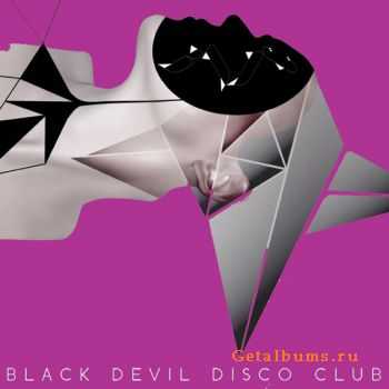 Black Devil Disco Club - Magnetic Circus (2012)