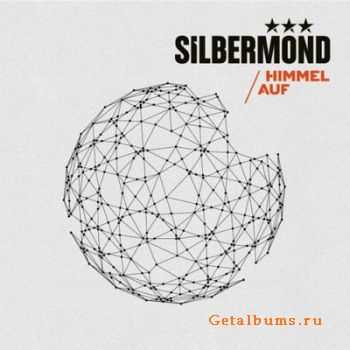 Silbermond - Himmel Auf (2012) HQ