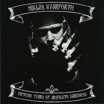 Niklas Kvarforth - Fifteen Years Of Absolute Darkness [2 CD] 2011 [LOSSLESS]