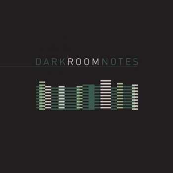 Dark Room Notes - Dark Room Notes (2012)