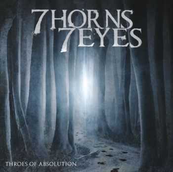 7 Horns 7 Eyes - Throes Of Absolution (2012)