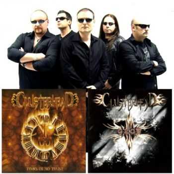 Clusterhead - Times Of No Trust (2008) + Grow (2011) (Lossless) + MP3
