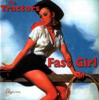 The Tractors - Fast Girl (2001)