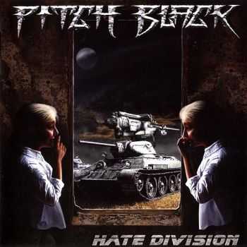 Pitch Black - Hate Division (2009)