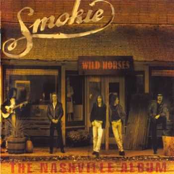 Smokie - Wild Horses - The Nashville Album (1998) Smokie - Wild Horses - The Nashville Album (1998)