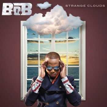 B.o.B - Strange Clouds (Target Deluxe Edition) B.o.B - Strange Clouds (Target Deluxe Edition)