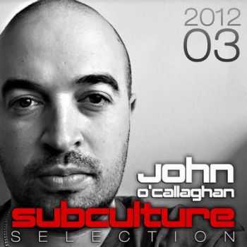 VA - John Ocallaghan Subculture Selection 2012-03 (2012)