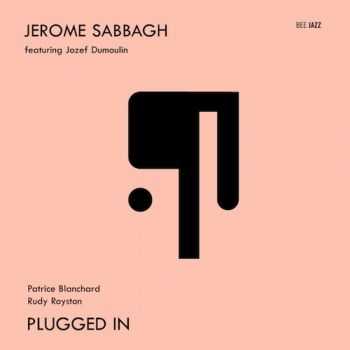 Jerome Sabbagh - Plugged In (2012)