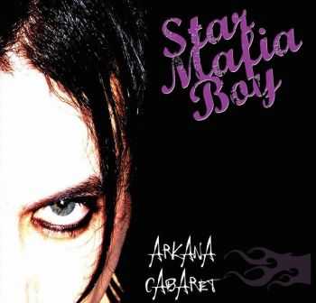 Star Mafia Boy  Arcana Cabaret (2012)