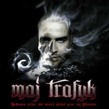 Maj Trafyk - Sphinx Tete De Mort (2012) Maj Trafyk - Sphinx Tete De Mort (2012)