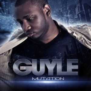 Guyle - Mutation (2012) Guyle - Mutation (2012)