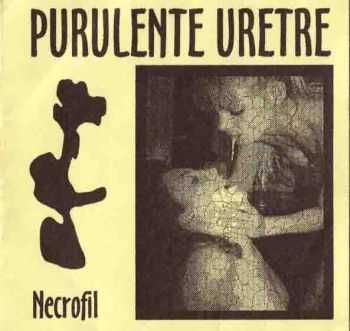 Purulente Uretre - Necrofil (EP) (2002)