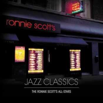 The Ronnie Scott's All-Stars - Jazz Classics (2012)