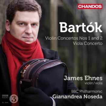 Bela Bartok - Violin Concertos Nos. 1 and 2, Viola Concerto (2011)