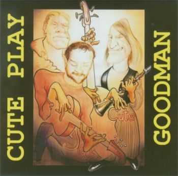 Cute - Cute Play Goodman (2008) Cute - Cute Play Goodman (2008)