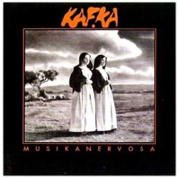 Kafka - Musikanervosa (1987)