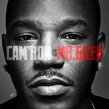 Cam’ron – Mr. Giles (2012) Cam’ron – Mr. Giles (2012)