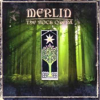Merlin - The Rock Opera (2012) Merlin - The Rock Opera (2012)