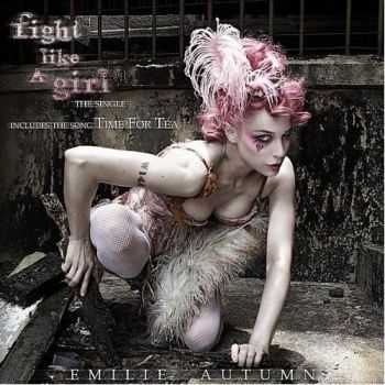 Emilie Autumn - Fight Like A Girl (Single) (2012)