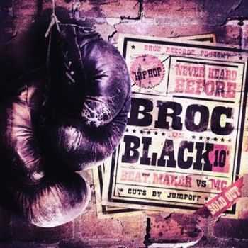 Broc & Versus Black 10 - Broc & Versus Black 10 (2012) Broc & Versus Black 10 - Broc & Versus Black 10 (2012)