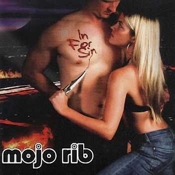 Mojo Rib - In For Sin (2007)