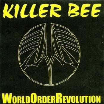 Killer Bee - World Order Revolution (1997)