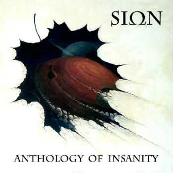 Sion  - Antology Of Insanity [EP] (2012)